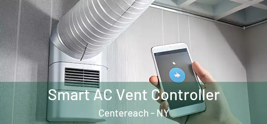  Smart AC Vent Controller Centereach - NY